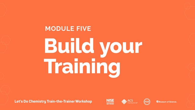 Let’s Do Chemistry Train-the-Trainer Workshop - Module 5: Build Your Training video