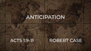 Anticipation